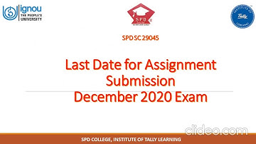 Last Date of Assignment Submission IGNOU DEC 2020 TEE | SPD 29045