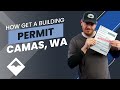 How to get a building permit: Camas, Washington