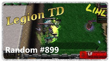 Legion TD Random #899 | Lihl #2 has officialy opened!