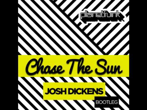 Chase The Sun 2012 (Josh Dickens Bootleg) - Planet Funk