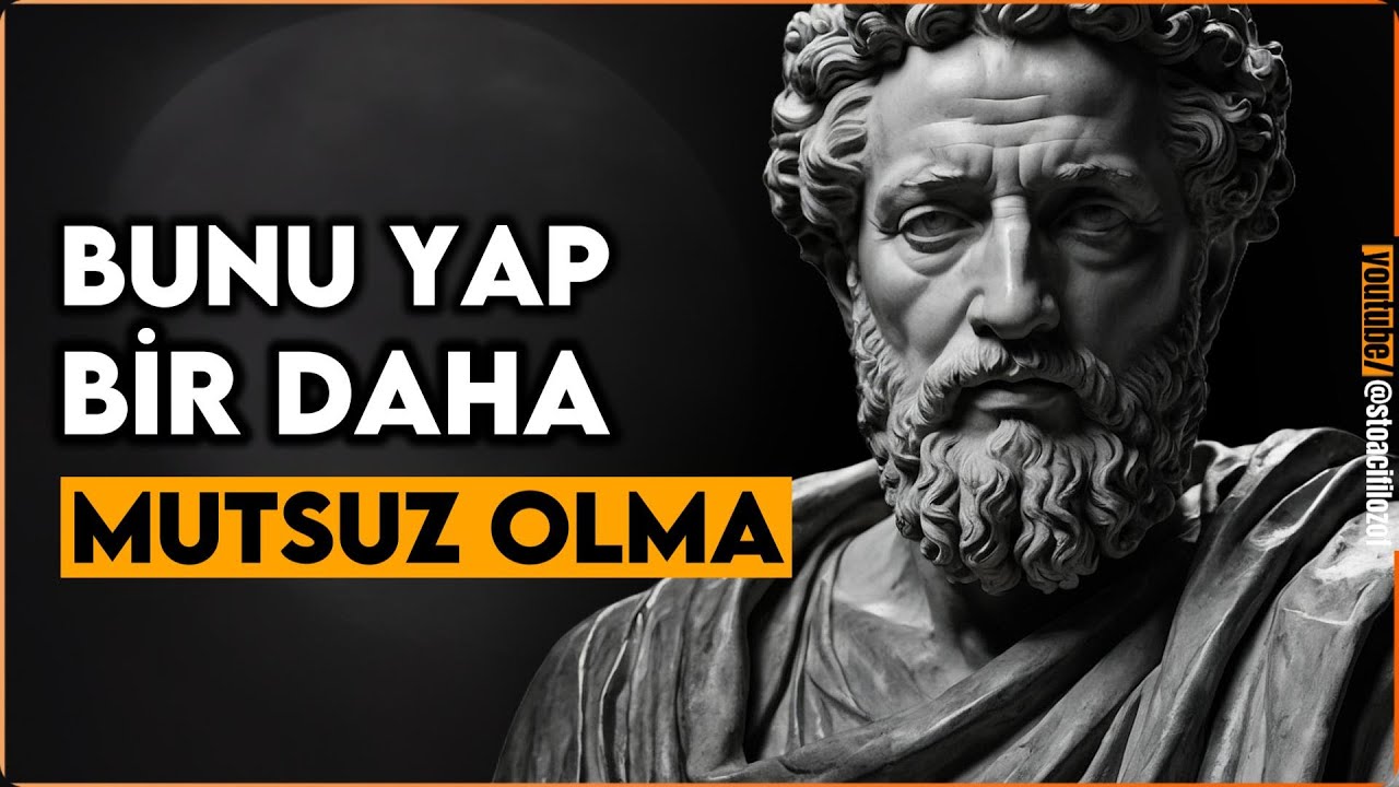 BUNU ÖĞREN - Artık HİÇBİR ŞEY Seni MUTSUZ Edemeyecek – STOACI MUTLULUK ÜÇGENİ