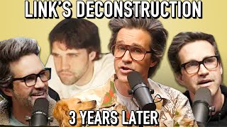 Link's Deconstruction – 3 Years Later