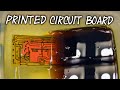 HOW TO MAKE A PRINTED CIRCUIT BOARD