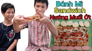 Lâm Vlog - Làm Bánh Mì Nướng Muối Ớt và Thử Làm Sandwich Nướng Muối Ớt