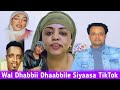 wal dhabii dhaabbilee TikTokarii loola harawa wal irrati labsuun dhagahamee jira