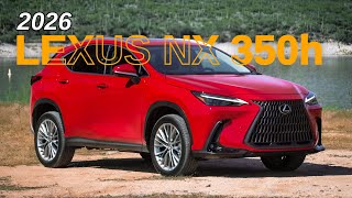 2026 Lexus NX 350h – MPG, Price & Features You Need to Know