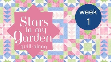 Stars in My Garden Quilt-along: Make a Sawtooth Star [Block 1]