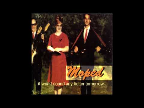 Moped — Moped - Does Your Back Hurt