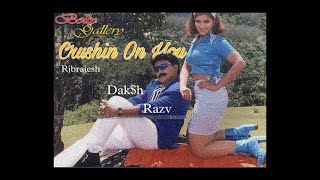 Rjbrajesh - Crushin On You Official Audio Ft. Dakh,Razv