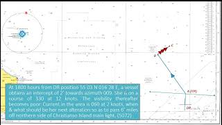CHART WORK PART 12 BLIND NAVIGATION   PHASE 1 MMD CHIEF MATE EXAMS