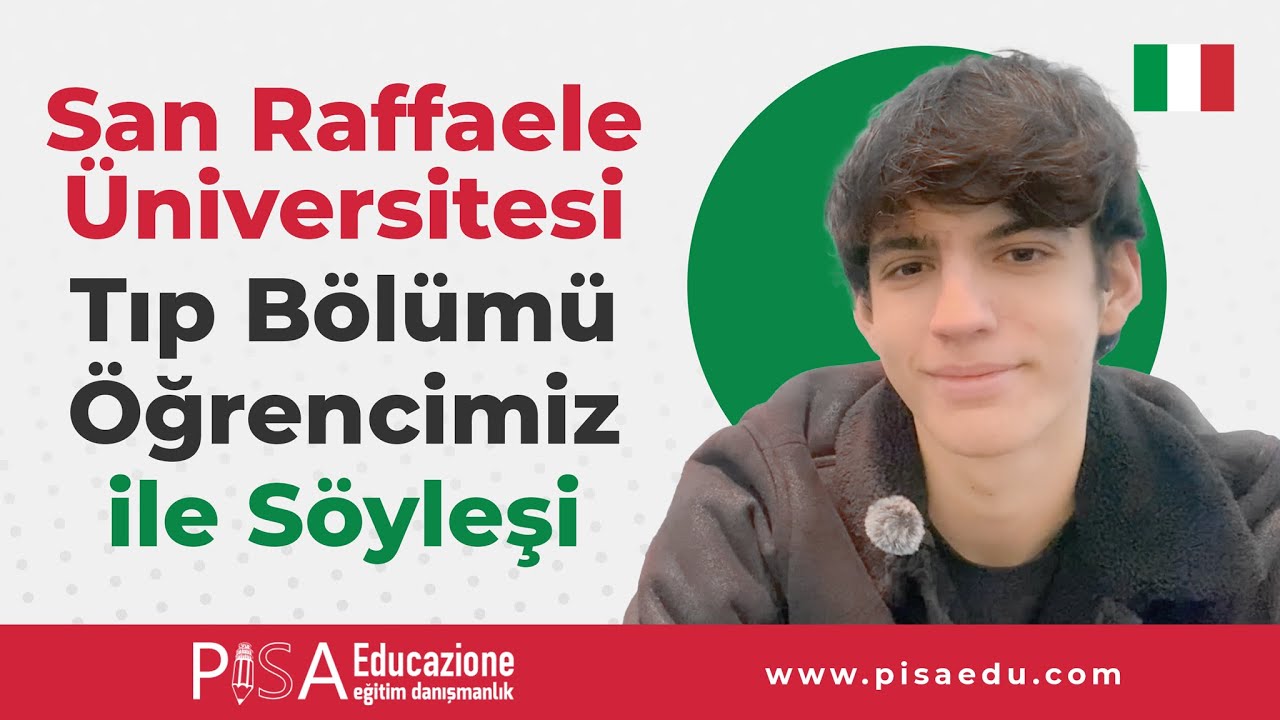 San Raffaele Üniversitesinde Tıp Eğitimi Alan Öğrencimiz İle Söyleşimiz - Pisa Edu