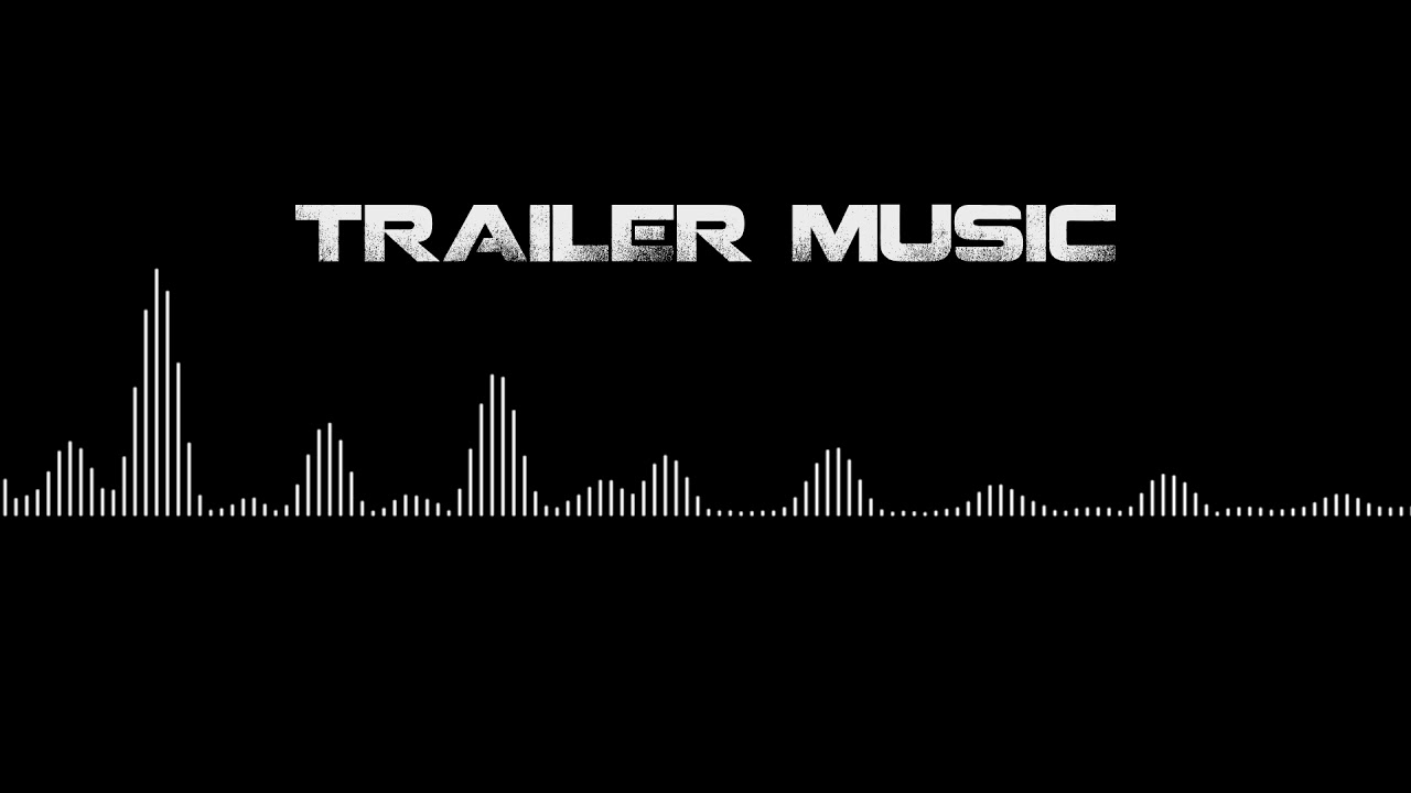 Music for video trailers