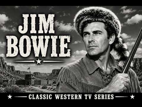 Jim Bowie (1956) | Season 1 | Episode 15 | Classic Western TV Series | The Swordsman