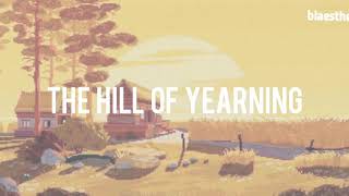 April 2nd - The Hill of Yearning (Longing Hill) EASY lyrics