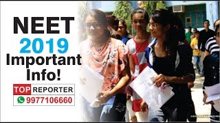 NEET 2019 Important Info!