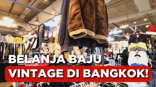 BELANJA BAJU VINTAGE DAN STREETWEAR DI BANGKOK!