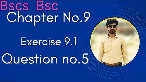 Bscs | Bsc chapter 9 ex 9.1 question 5 in Urdu | calculus and analytic geometry ch9 ex 9.1 question5