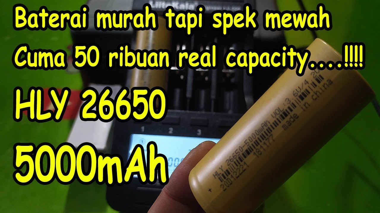 Test kapasitas baterai HLY 26650 5000mAh