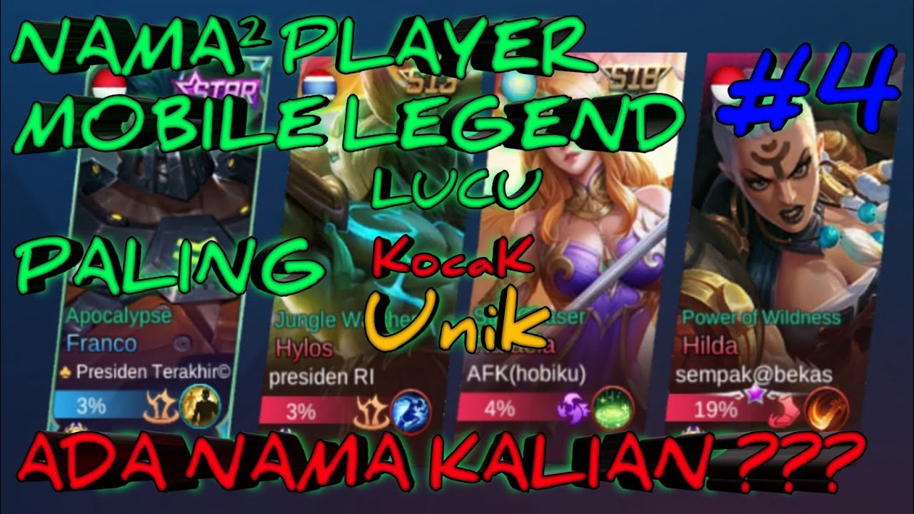 40 Nama Nama Paling Kocak Player Mobile Legend 4 YouTube