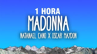 [1 HORA] Natanael Cano, Oscar Maydon - Madonna (Letra/Lyrics)