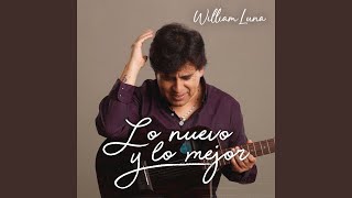 Video thumbnail of "William Luna - Vienes y Te Vas"