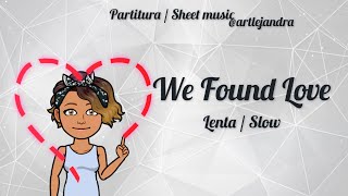 RIHANNA - WE FOUND LOVE (partitura lenta/slow sheet music) screenshot 4