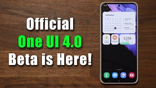  Samsung One UI 4.0 Beta is HERE - How To Install, Eligible Devices, and Features