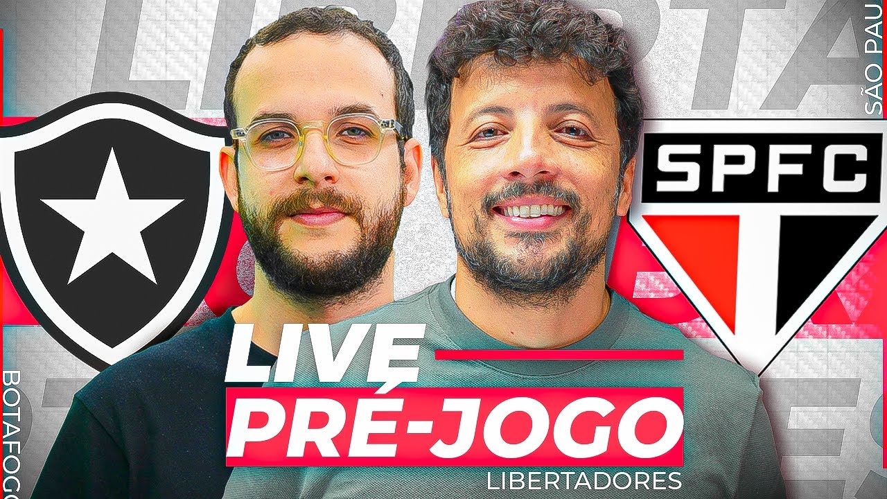 🔴AO VIVO: BOTAFOGO X SÃO PAULO - QUARTAS DA LIBERTADORES (PRÉ-JOGO ...