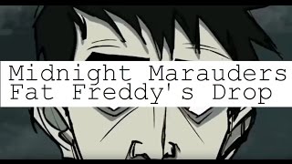 Fat Freddy&#39;s Drop - Midnight Marauders (Unofficial Video)