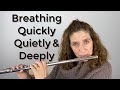 FluteTips 97 Breathing Quickly Quietly & Deeply