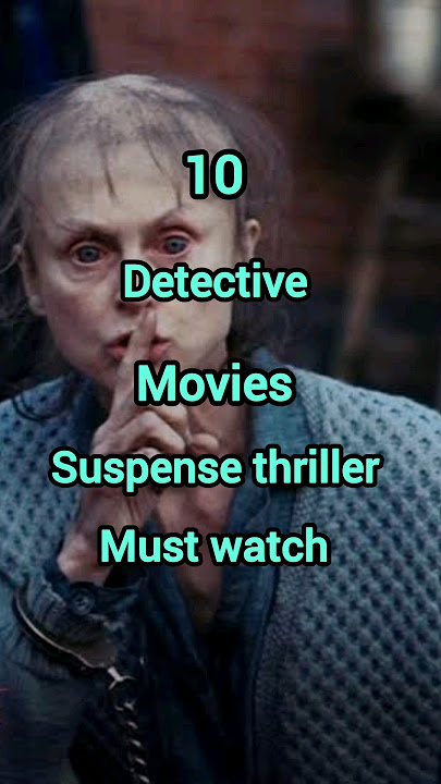 10 detective movies must watch #detective #thriller