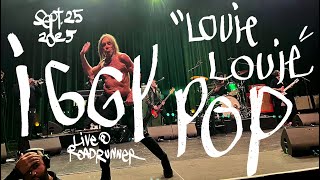 Iggy Pop “Louie Louie” - Live at Roadrunner - Boston, MA