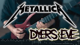 Metallica | Dyers Eve | (Guitar Cover\/Lesson) #60 with tabs