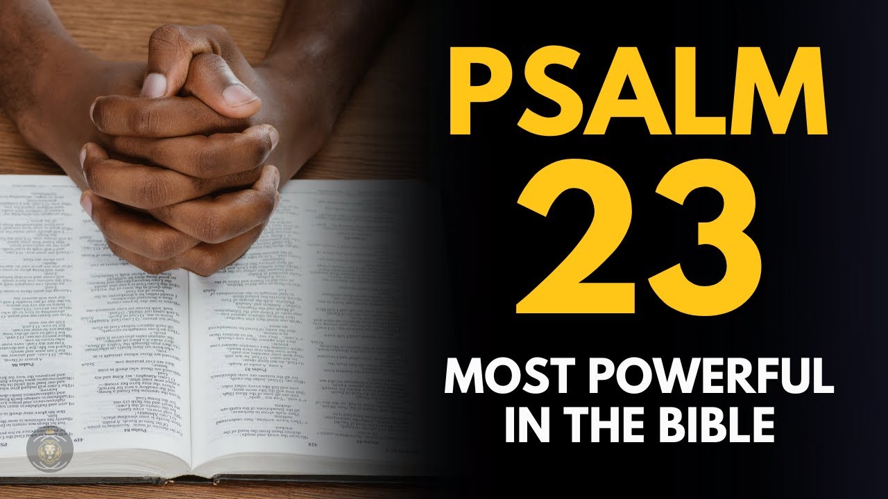 PSALM 23 PRAYER (The LORD is my shepherd, I lack nothing)