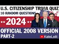 US Citizenship Test: 10 RANDOM QUESTIONS - Trivia Style Quizzes 2024 [Part-2]