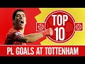 Top 10: UPDATED! Liverpool's best Premier League goals at Tottenham | Suarez, Torres, Salah