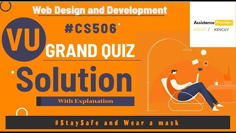 CS506 Grand Quiz Fine Solution with explanation | CS506 Solved Grand Quiz