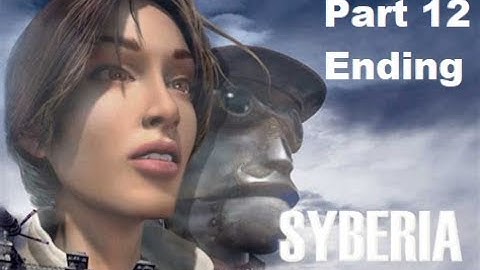 Syberia Walkthrough (No Commentary) [Part 12: Blue Helena & Ending]