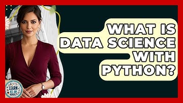 What Is Data Science With Python? - Learn As An Adult