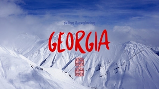 Georgia / Skiing and Exploring