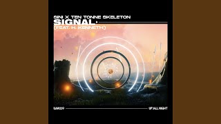 Signal (feat. H. Kenneth) - Sini, TEN TONNE SKELETON