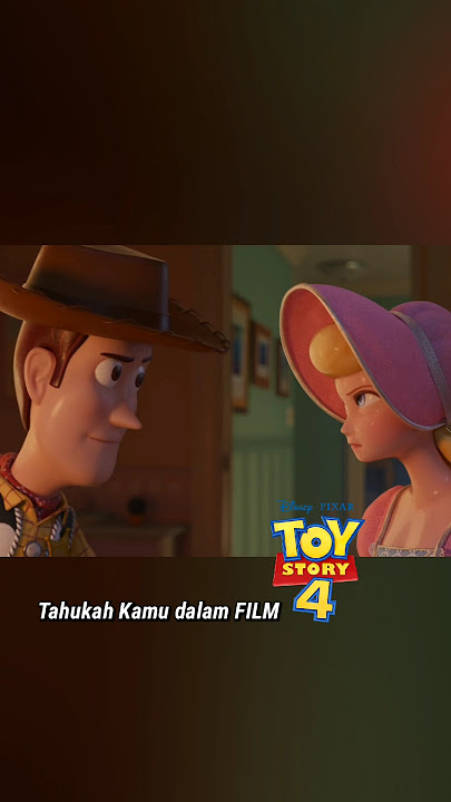 Tahukah Kamu dalam Film Toy Story 4