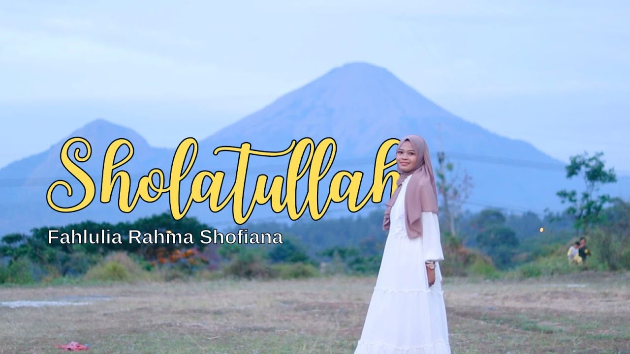 Sholatullah | Sholawat 2022 | Keroncong Version| Fahlulia Rahma
