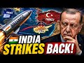 Turkey Picked Pakistan. India Responded.