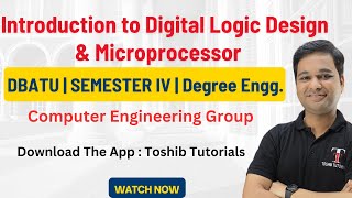 Introduction to Digital Logic Design &amp; Microprocessor | DBATU DEGREE | SEM IV CMPN | Toshib Tut.