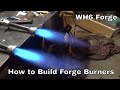 How to build forge burners