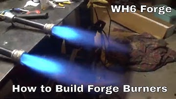 How to build forge burners