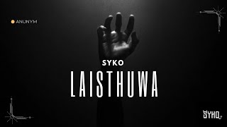 SYKO KYAN - Laisthuwa ( ලයිස්තුව )  