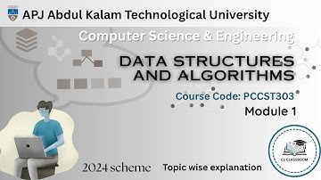 DATA STRUCTURES AND ALGORITHM | MODULE 1 PART 1 | S3 CSE | KTU 2024 SCHEME
