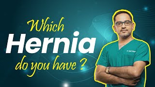 Did you know there are 3 major types of hernias? | Dr. Deepak Subramanian